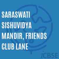 Saraswati Sishuvidya Mandir, Friends Club Lane Middle School Logo