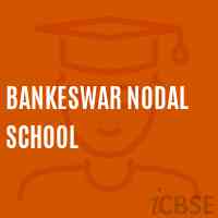 Bankeswar Nodal School Logo