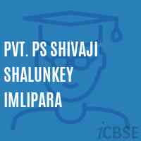 Pvt. Ps Shivaji Shalunkey Imlipara Primary School Logo