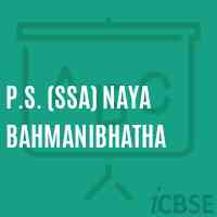 P.S. (Ssa) Naya Bahmanibhatha Primary School Logo