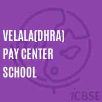Velala(Dhra) Pay Center School Logo