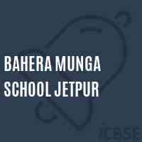 Bahera Munga School Jetpur Logo
