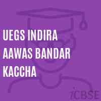 Uegs Indira Aawas Bandar Kaccha Primary School Logo