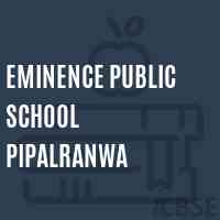 Eminence Public School Pipalranwa Logo