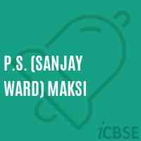 P.S. (Sanjay Ward) Maksi Primary School Logo