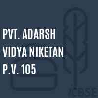 Pvt. Adarsh Vidya Niketan P.V. 105 Primary School Logo
