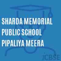 Sharda Memorial Public School Pipaliya Meera Logo