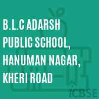 B.L.C Adarsh Public School, Hanuman Nagar, Kheri Road Logo