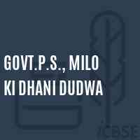 Govt.P.S., Milo Ki Dhani Dudwa Primary School Logo