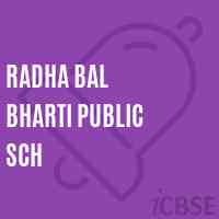 Radha Bal Bharti Public Sch Senior Secondary School Logo