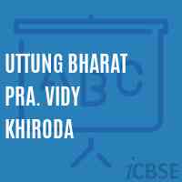 Uttung Bharat Pra. Vidy Khiroda Primary School Logo