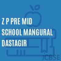 Z P Pre Mid School Mangural Dastagir Logo