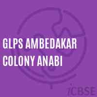 Glps Ambedakar Colony Anabi Primary School Logo