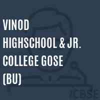 Vinod Highschool & Jr. College Gose (Bu) Logo