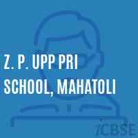 Z. P. Upp Pri School, Mahatoli Logo
