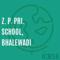 Z. P. Pri. School, Bhalewadi Logo