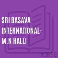Sri Basava International- M.N Halli Secondary School Logo