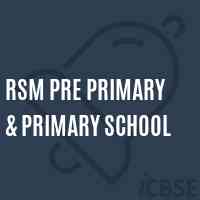 Rsm Pre Primary & Primary School Logo