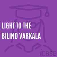 Light To The Bilind Varkala Middle School Logo