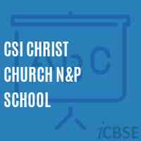 Csi Christ Church N&p School Logo