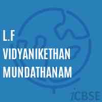 L.F Vidyanikethan Mundathanam Senior Secondary School Logo