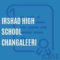 Irshad High School Changaleeri Logo