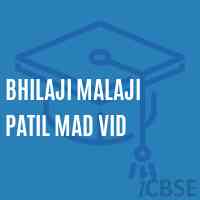Bhilaji Malaji Patil Mad Vid Secondary School Logo