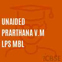 Unaided Prarthana V.M Lps Mbl School Logo