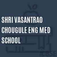 Shri Vasantrao Chougule Eng Med School Logo