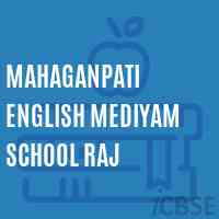 Mahaganpati English Mediyam School Raj Logo