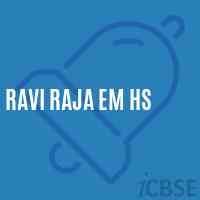 Ravi Raja Em Hs Secondary School Logo