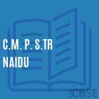 C.M. P. S.Tr Naidu Primary School Logo