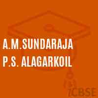 A.M.Sundaraja P.S. Alagarkoil Primary School Logo