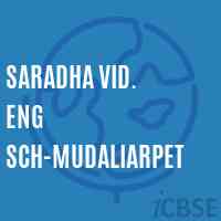 Saradha Vid. Eng Sch-Mudaliarpet Secondary School Logo