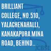 Brilliant College, No.510, Yalachenahalli, Kanakapura Mina Road, Behind Corporation Buidling, Bangalore-78 Logo