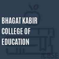 Bhagat Kabir College of Education Logo
