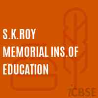 S.K.Roy Memorial ins.of Education College Logo