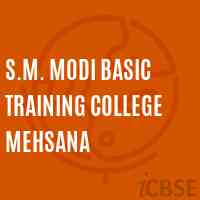 S.M. Modi Basic Training College Mehsana Logo