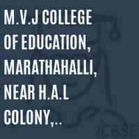 M.V.J College of Education, Marathahalli, Near H.A.L Colony, Bangalore-37 Logo