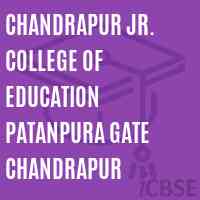 Chandrapur Jr. College of Education Patanpura Gate Chandrapur Logo