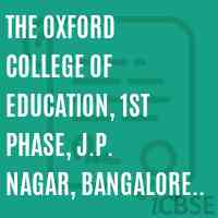 The Oxford College of Education, 1st Phase, J.P. Nagar, Bangalore -78 Logo