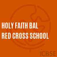 Holy Faith Bal Red Cross School Logo