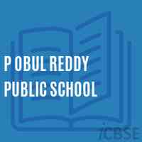 P Obul Reddy Public School Logo