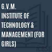 G.V.M. Institute of Technology & Management (For Girls) Logo