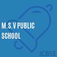 M.S.V Public School Logo