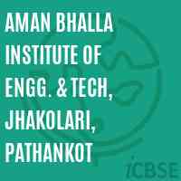 Aman Bhalla Institute of Engg. & Tech, Jhakolari, Pathankot Logo