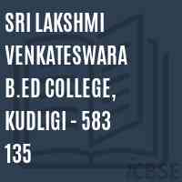 Sri Lakshmi Venkateswara B.Ed College, Kudligi - 583 135 Logo