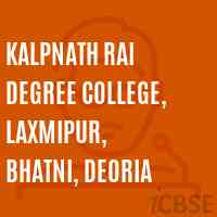 Kalpnath Rai Degree College, Laxmipur, Bhatni, Deoria Logo