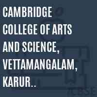 Cambridge College of Arts and Science, Vettamangalam, Karur District-639 117 Logo