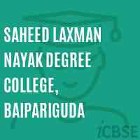 Saheed Laxman Nayak Degree College, Baipariguda Logo